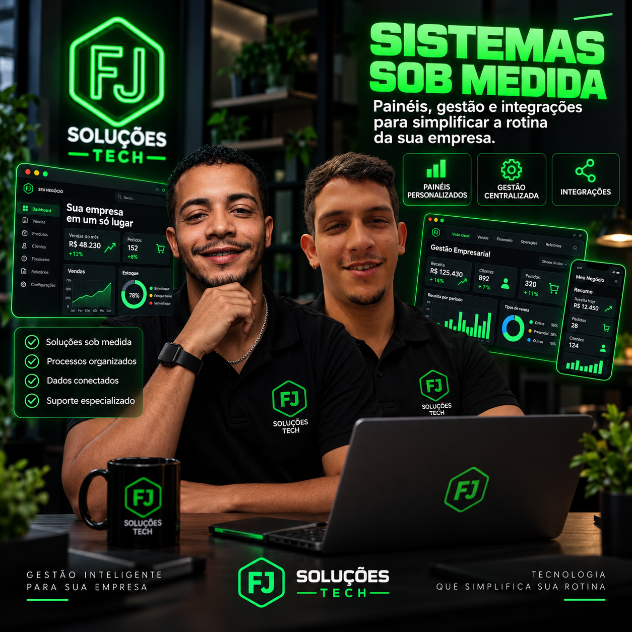Sistemas sob medida — FJ Soluções Tech